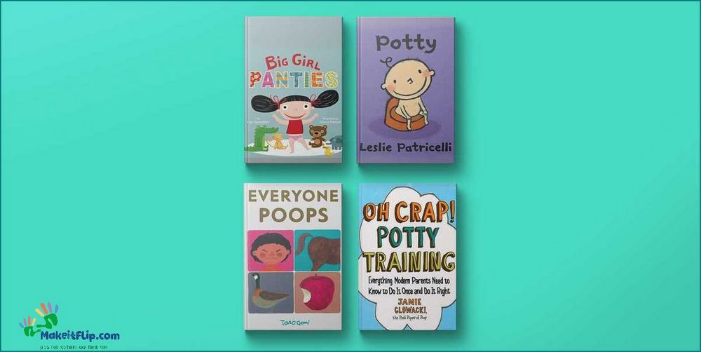 Best Potty Training Books for Toddlers A Complete Guide