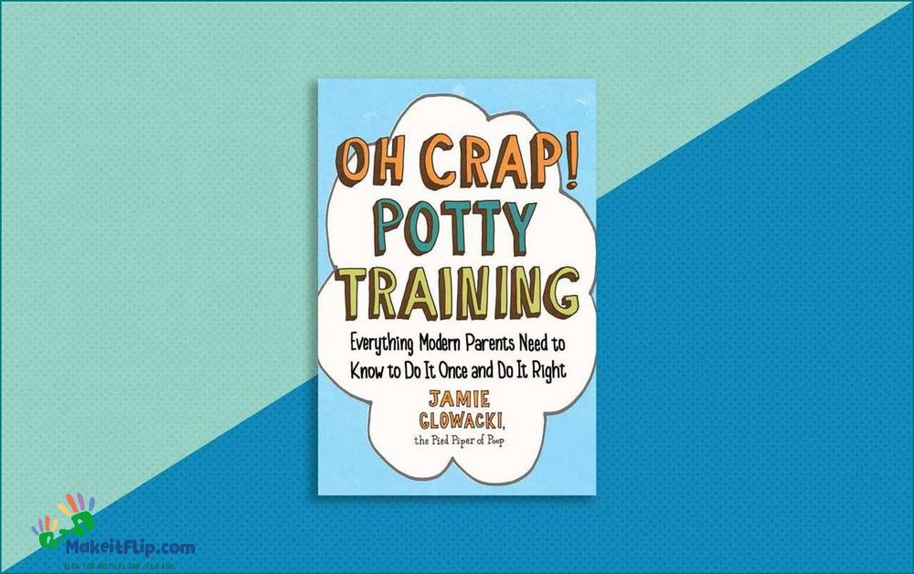 Best Potty Training Books for Toddlers A Complete Guide