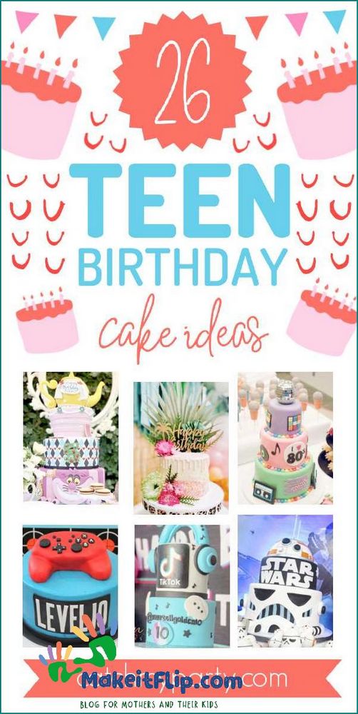 Delicious and Creative Teenager Birthday Cake Ideas | Your Ultimate Guide