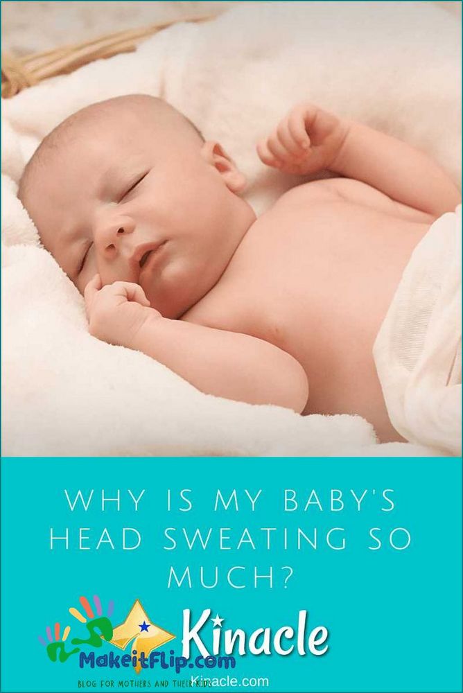 Do Babies Sweat Exploring the Science Behind Infant Perspiration