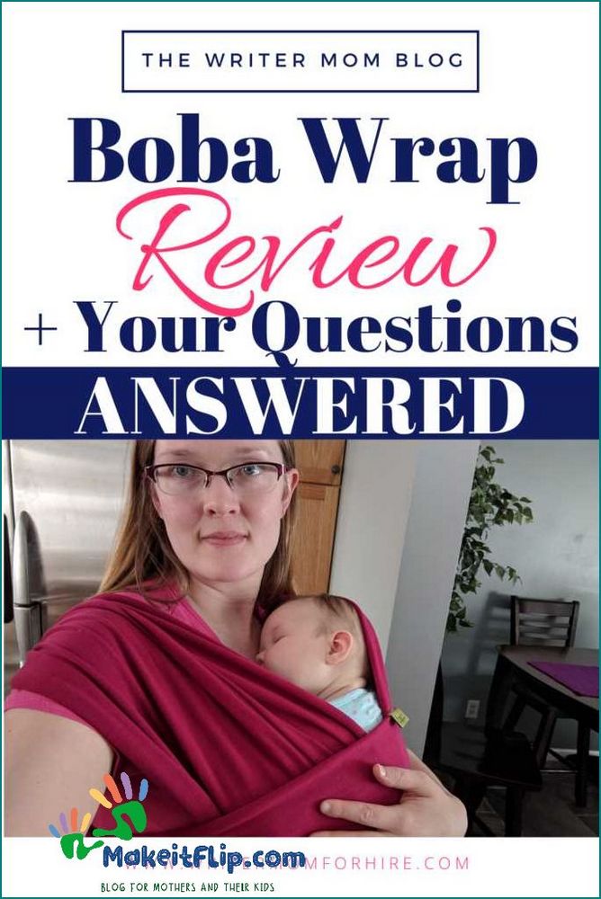 Discover the Benefits of Using a Boba Wrap for Your Baby