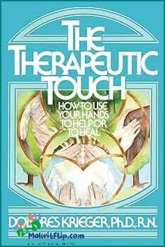 Discover the Healing Power of Touch Therapy Benefits Techniques and More