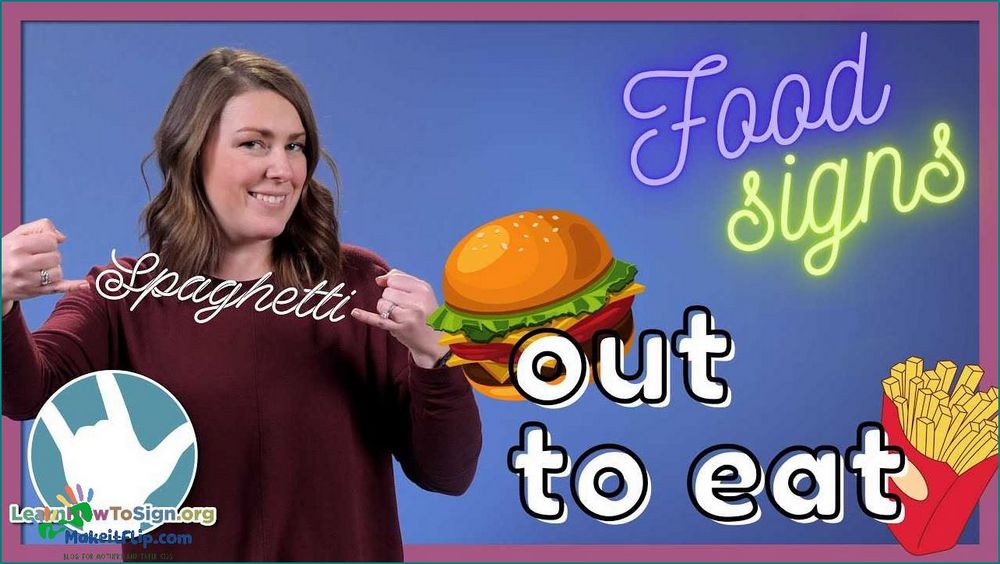 Eat in sign language Learn how to sign food-related words and phrases