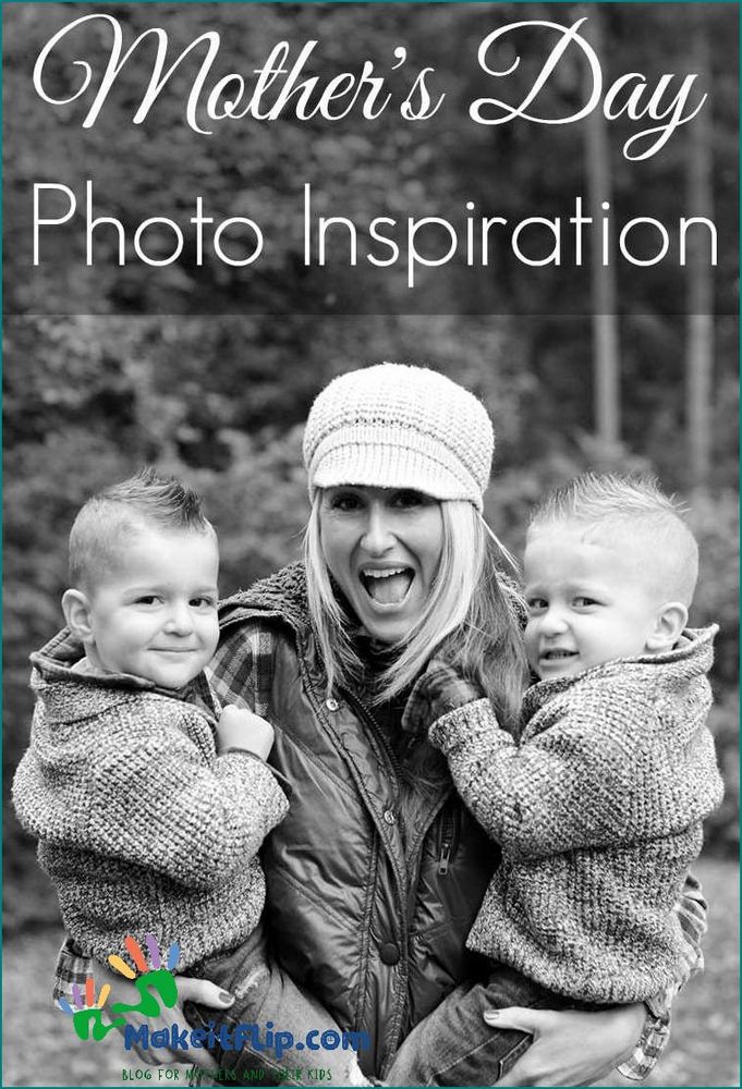 Pictures for Mom Capturing Precious Moments with Love
