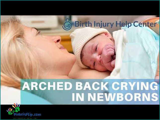 Baby Arching Back Causes Symptoms and Solutions