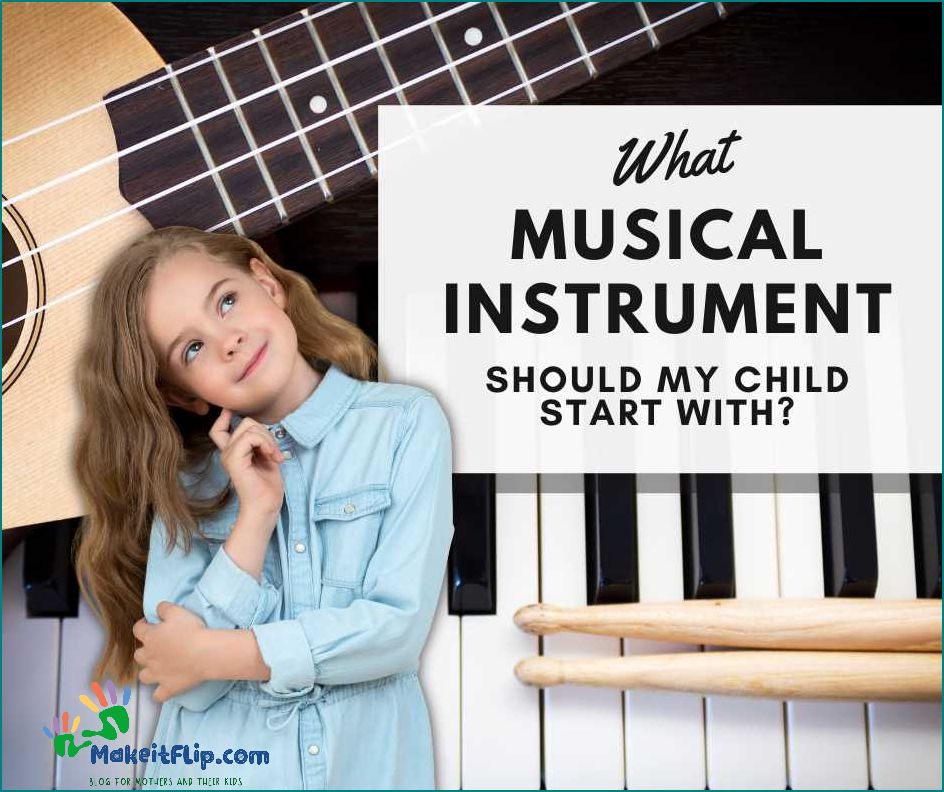 Best Instruments for Kids Choosing the Right Tools for Your Child's Musical Journey