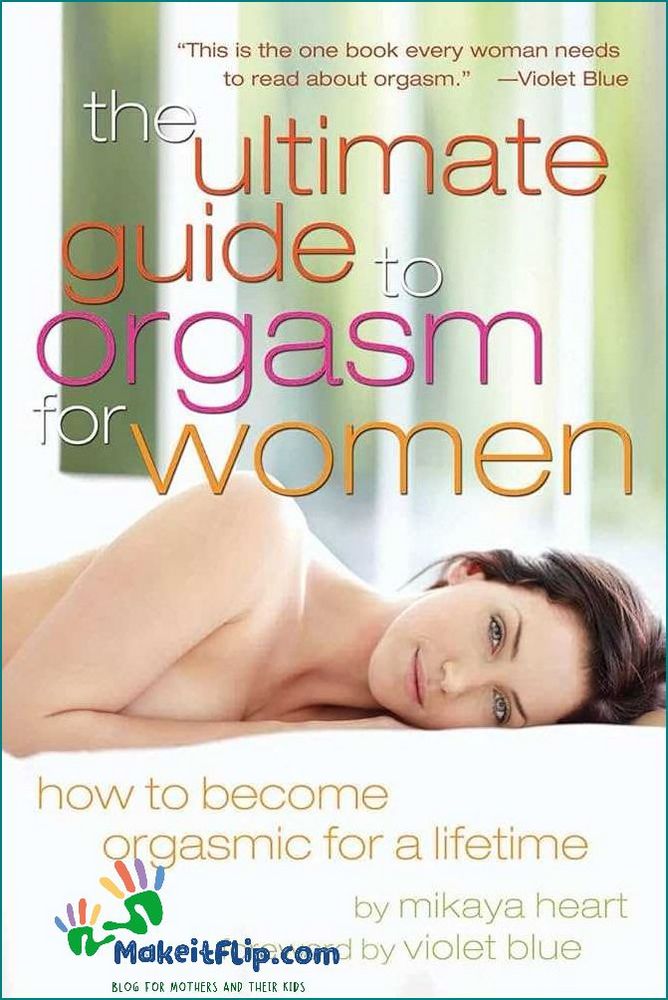 Exploring the Pleasure of Women Cumming A Guide to Female Orgasm
