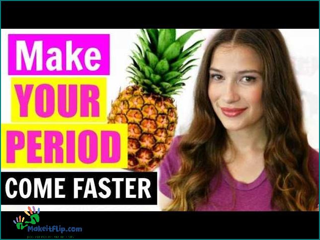 How to Make Your Period Come Natural Methods and Tips