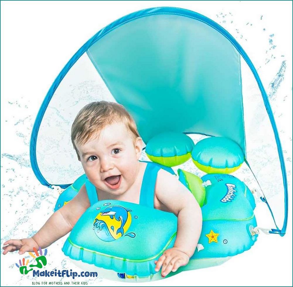 Best Baby Float with Canopy for Safe and Fun Water Play