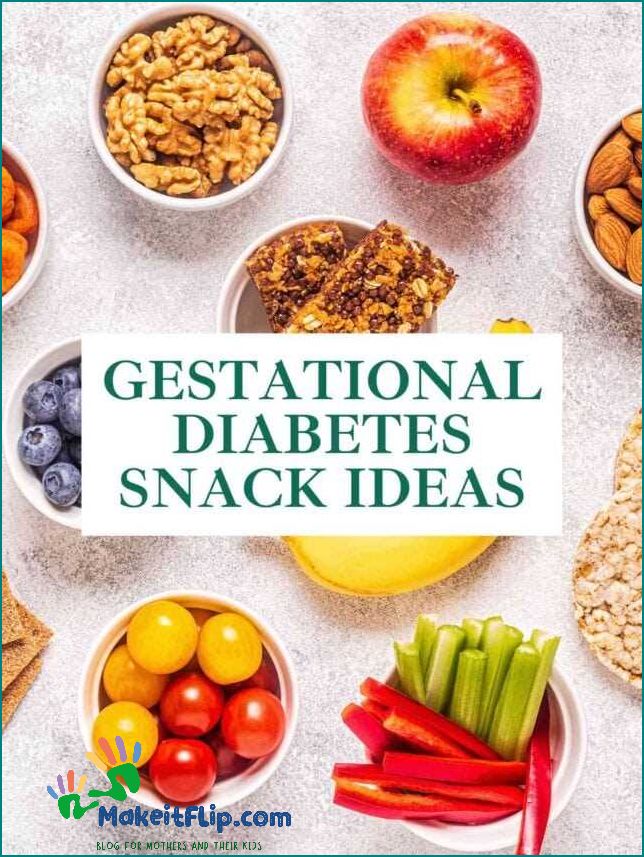 Gestational Diabetes Snacks Healthy and Delicious Options