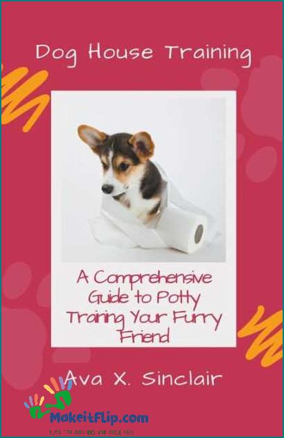 Going Potty A Comprehensive Guide to Potty Training