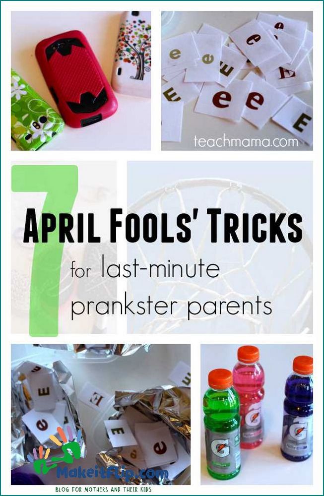 April Fools Pranks for Parents Hilarious Ideas to Trick Your Mom and Dad