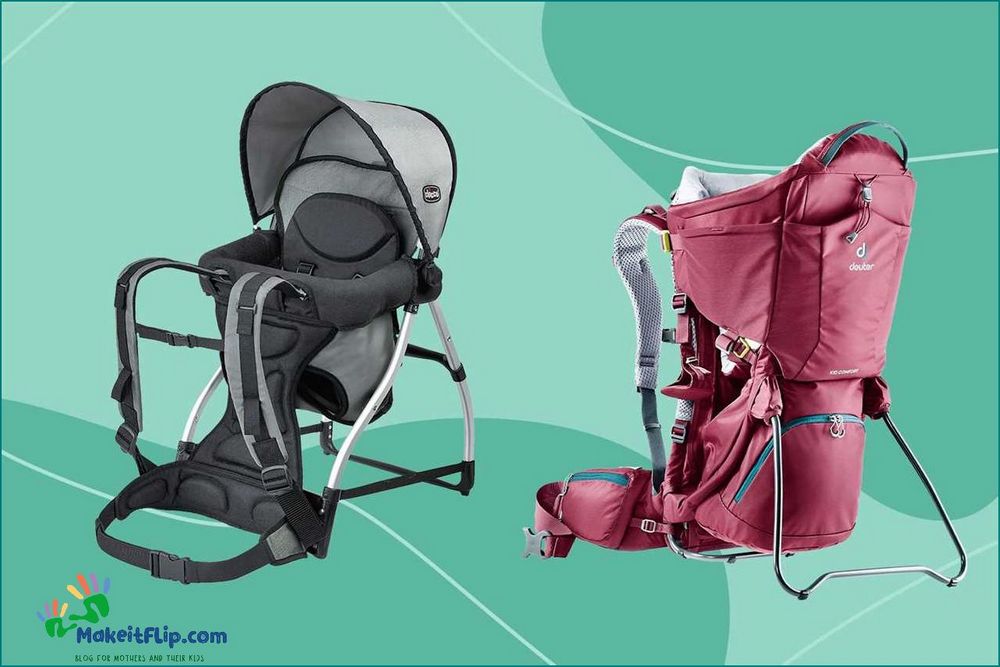 Discover the Best Baby Carrier Backpacks for Comfort and Convenience