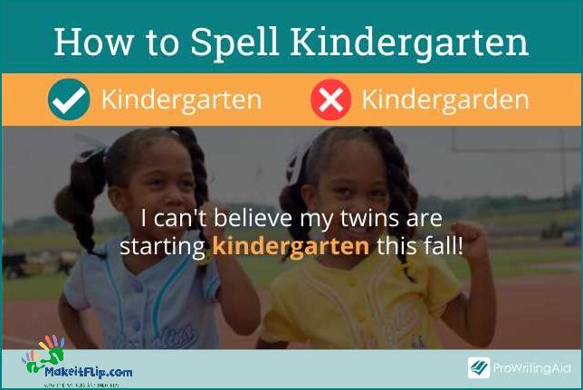 Kindergarten or Kindergarden Which is the Correct Spelling
