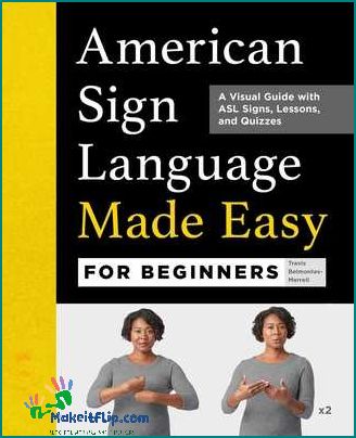 Learn the Basics of Sign Language Hands A Comprehensive Guide