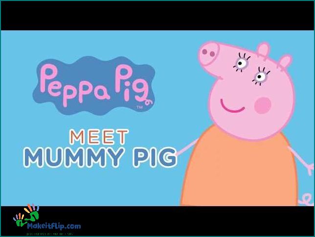 Meet Peppa Pig's Adorable Friends A Guide to the Beloved Characters
