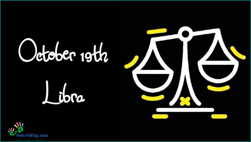 Oct 19 Zodiac Sign Discover the Personality Traits of Libra