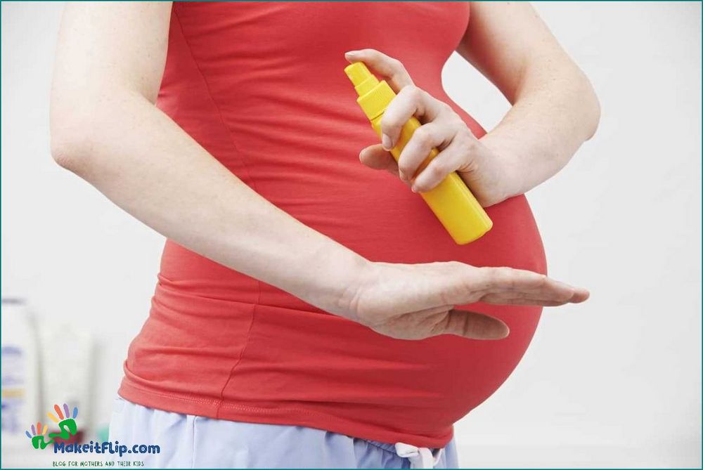Is Bug Spray Safe for Pregnancy Everything You Need to Know