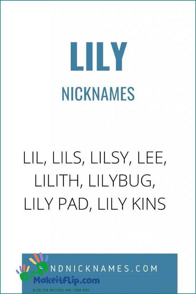 Nicknames for Lily Creative and Cute Names for Your Beloved Lily