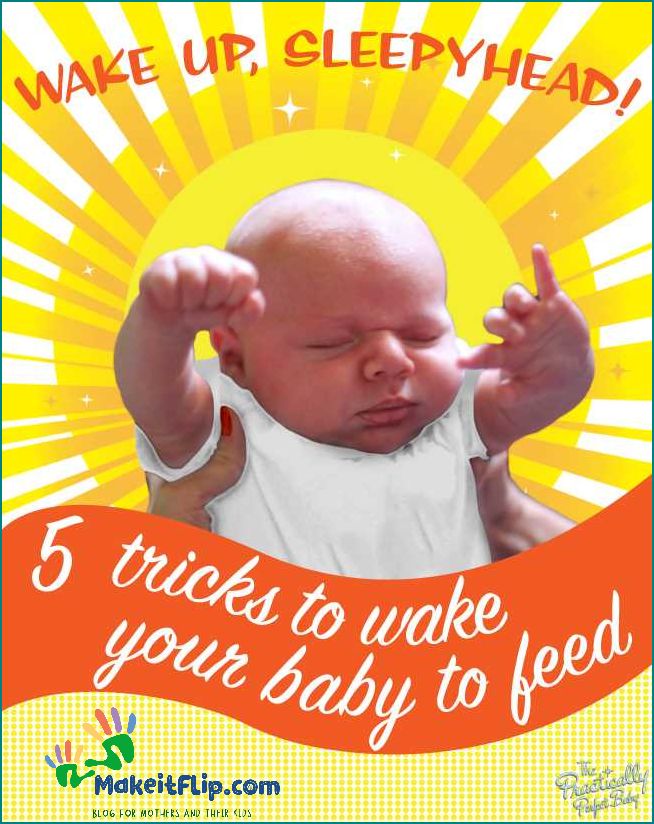 Should I Wake My Baby to Feed - Expert Advice and Tips