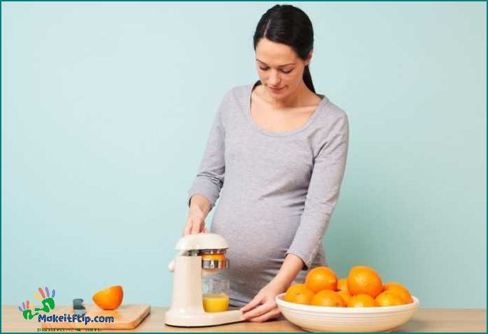 Is Orange Juice Good for Pregnancy Benefits and Recommendations