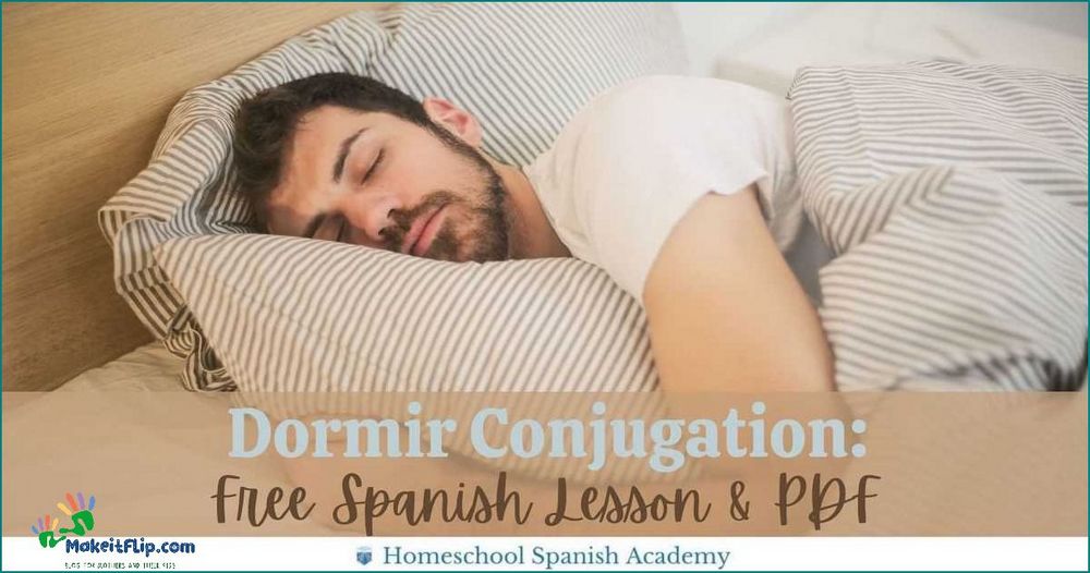 To Sleep in Spanish A Comprehensive Guide to Spanish Sleep Vocabulary