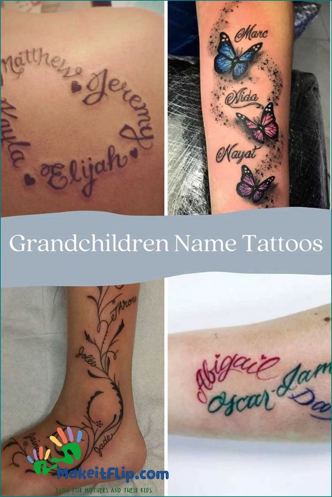 Unique Grandchildren Name Tattoos Creative Ideas and Designs