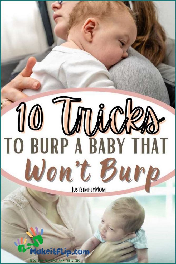 What to do if your baby won't burp after feeding Tips and solutions